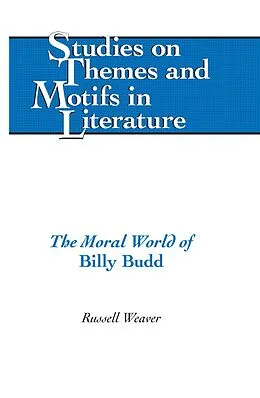 E-Book (pdf) Moral World of Billy Budd von Russell Weaver