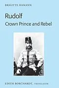 E-Book (pdf) Rudolf. Crown Prince and Rebel von 