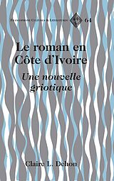 eBook (pdf) Le roman en Côte dIvoire de Claire L. Dehon