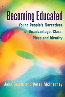 E-Book (pdf) Becoming Educated von John Smyth, Peter Mcinerney