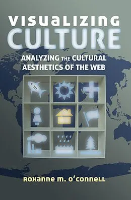 E-Book (pdf) Visualizing Culture von Roxanne M. O'Connell