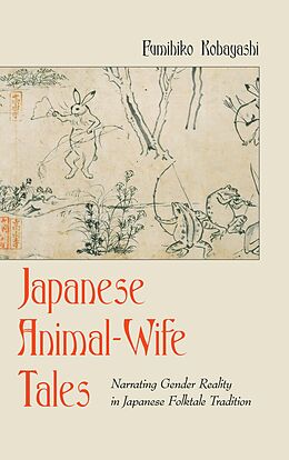 E-Book (pdf) Japanese Animal-Wife Tales von Fumihiko Kobayashi