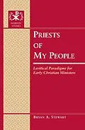 PDF Priests of My People von Bryan A. Stewart