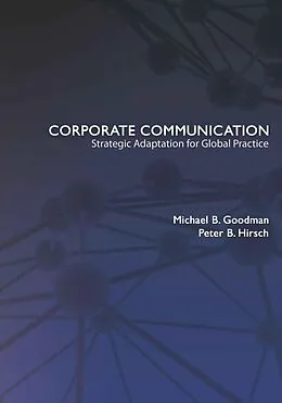 E-Book (pdf) Corporate Communication von Michael B. Goodman, Peter B. Hirsch