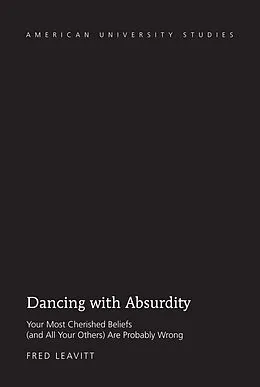 E-Book (pdf) Dancing with Absurdity von Fred Leavitt