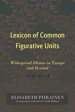 E-Book (pdf) Lexicon of Common Figurative Units von Elisabeth Piirainen