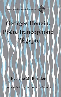 E-Book (pdf) Georges Henein, Poète francophone dÉgypte von Evelyne M. Bornier