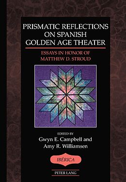 E-Book (pdf) Prismatic Reflections on Spanish Golden Age Theater von 