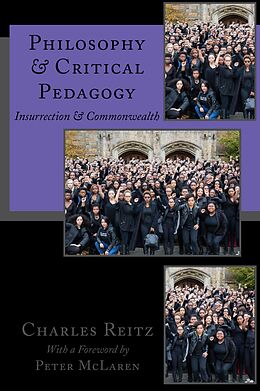 eBook (pdf) Philosophy and Critical Pedagogy de Charles Reitz