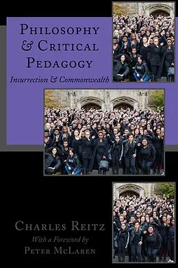 E-Book (pdf) Philosophy and Critical Pedagogy von Charles Reitz
