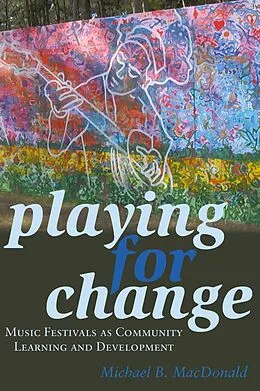 E-Book (pdf) Playing for Change von Michael B. Macdonald