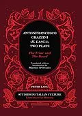 E-Book (epub) Antonfrancesco Grazzini (Il Lasca Two Plays von D'Orazio Marino D'Orazio