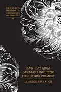 ePUB BAG - Bay Area German Linguistic Fieldwork Project von Rauch Irmengard Rauch