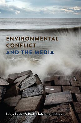 E-Book (epub) Environmental Conflict and the Media von 