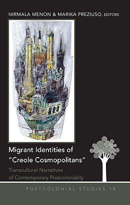 E-Book (epub) Migrant Identities of Creole Cosmopolitans von 