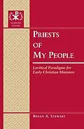 ePUB Priests of My People von Stewart Bryan A. Stewart