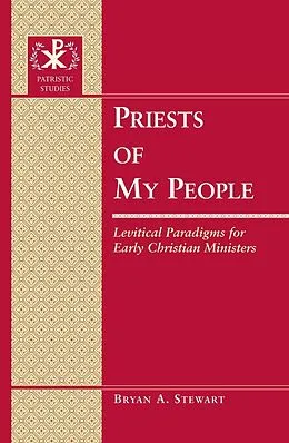 ePUB Priests of My People von Stewart Bryan A. Stewart