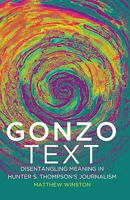 E-Book (epub) Gonzo Text von Matthew Winston
