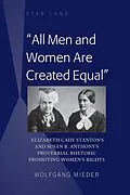 E-Book (epub) All Men and Women Are Created Equal von Mieder Wolfgang Mieder