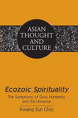 E-Book (epub) Ecozoic Spirituality von Choi Kwang Sun Choi