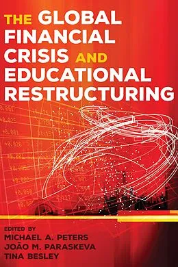 E-Book (epub) The Global Financial Crisis and Educational Restructuring von 