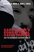 E-Book (epub) Capitalism's Educational Catastrophe von Ricardo D. Rosa, Joao J. Rosa