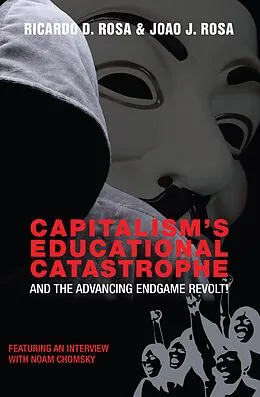 E-Book (epub) Capitalism's Educational Catastrophe von Ricardo D. Rosa, Joao J. Rosa
