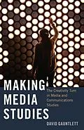 ePUB Making Media Studies von David Gauntlett
