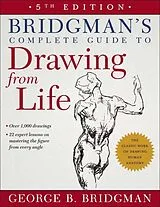 Kartonierter Einband (Kt) Bridgman's Complete Guide to Drawing From Life von George B. Bridgman
