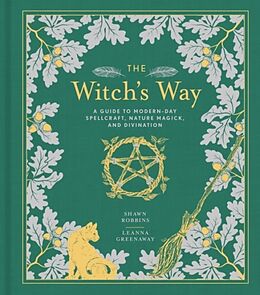 Fester Einband The Witch's Way von Shawn Robbins, Leanna Greenaway