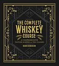 E-Book (epub) The Complete Whiskey Course von Robin Robinson