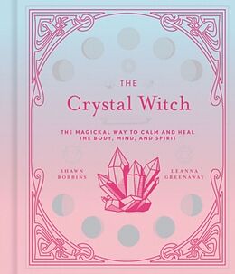 Fester Einband The Crystal Witch von Shawn Robbins