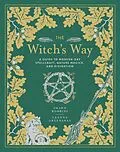 E-Book (epub) The Witch's Way von Shawn Robbins, Leanna Greenaway