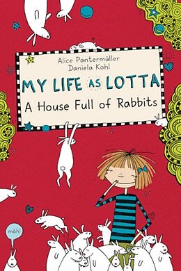 Livre Relié My Life as Lotta 01: A House Full of Rabbits de Alice Pantermüller