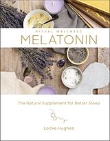 Livre Relié Melatonin de Locke Hughes