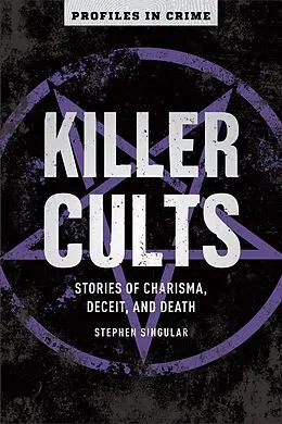 E-Book (epub) Killer Cults von Stephen Singular
