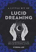 E-Book (epub) A Little Bit of Lucid Dreaming von Cyrena Lee