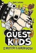 Livre Relié Quest Kids and the Mystery of the Goblin Gazebo de Mark Leiknes