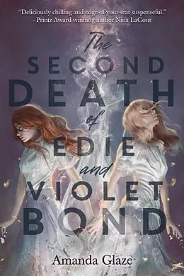 E-Book (epub) The Second Death of Edie and Violet Bond von Amanda Glaze