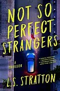 E-Book (epub) Not So Perfect Strangers von L. S. Stratton