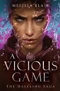 Couverture cartonnée A Vicious Game de Melissa Blair