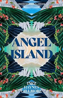 E-Book (epub) Angel Island von Inez Haynes Gillmore