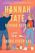 E-Book (epub) Hannah Tate, Beyond Repair von Laura Piper Lee