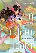 E-Book (epub) A Bright Heart von Kate Chenli