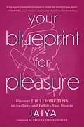E-Book (epub) Your Blueprint for Pleasure von Jaiya