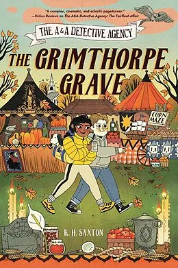 E-Book (epub) The A&A Detective Agency: The Grimthorpe Grave von K. H. Saxton