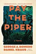 E-Book (epub) Pay the Piper von George A. Romero, Daniel Kraus