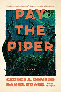 E-Book (epub) Pay the Piper von George A. Romero, Daniel Kraus