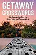 Couverture cartonnée Getaway Crosswords de Stanley Newman