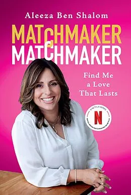 E-Book (epub) Matchmaker Matchmaker von Aleeza Ben Shalom